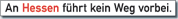 An Hessen führt kein Weg vorbei.